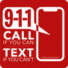 If You Can't Call You Can Text 911