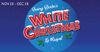 White Christmas the Musical