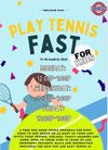 Play Tennis Fast