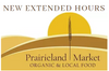 Prairieland Market New Extended Hours