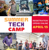 Summer Tech Camp Registration Now Open