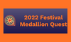 Festival Medallion Quest 2022 Launch