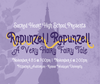 Sacred Heart Presents Rapunzel! Rapunzel! A Very Hairy Fairy Tale