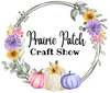 Prairie Patch Craft Show Returns