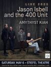 Jason Isbell and the 400 Unit Coming to Stiefel Theatre