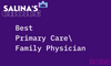 Salina's Choice: Best Primary Care/Family Physician