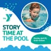 Poolside Story at the YMCA