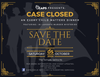 Save the Date: CAPS "Case Closed" Dinner Event