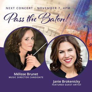 Salina Symphony Nov. 7 Concert to Feature Music Director Finalist Mélisse Brunet & Soprano Janie Brokenicky