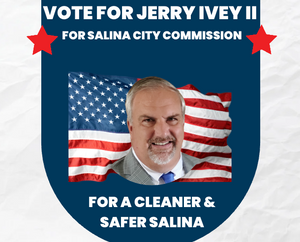 Vote For Jerry Ivey II For Salina City Commission
