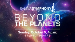 Salina Symphony 70th Anniversary Season Opens  October 5 with Beyond the Planets